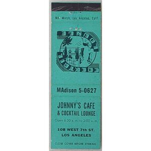 Front Strike Matchbook Johnny’s Cafe & Cocktail Lounge Los Angeles CA California